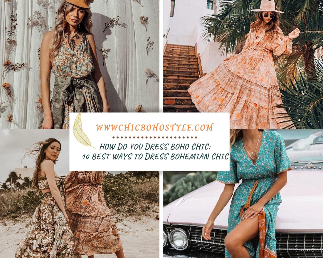 Boho Chic Outfit Ideas: How to Style Boho Dresses